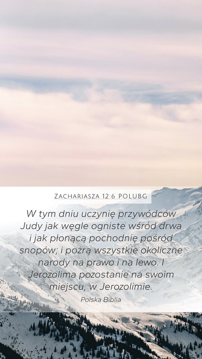 Zachariasza 12:6 POLUBG Bible Verse Image