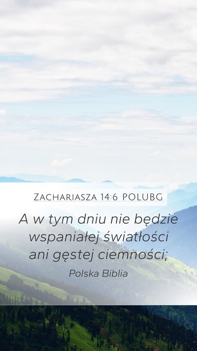 Zachariasza 14:6 POLUBG Bible Verse Image