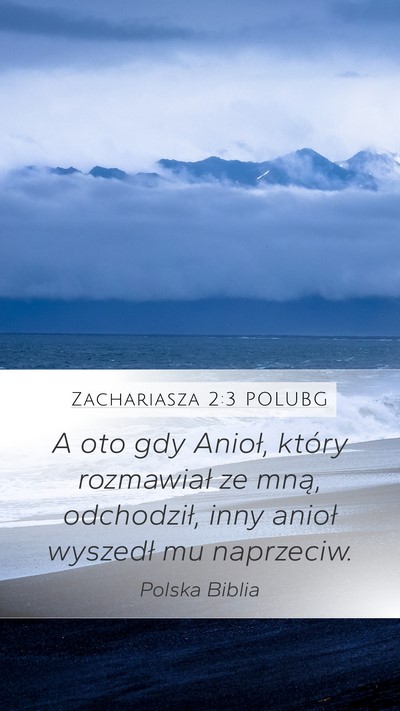 Zachariasza 2:3 POLUBG Bible Verse Image