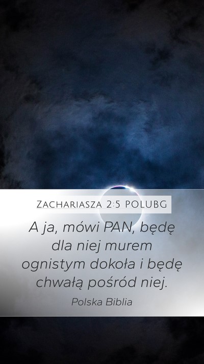 Zachariasza 2:5 POLUBG Bible Verse Image