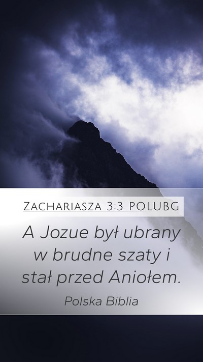 Zachariasza 3:3 POLUBG Bible Verse Image