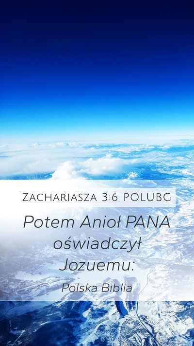 Zachariasza 3:6 POLUBG Bible Verse Image