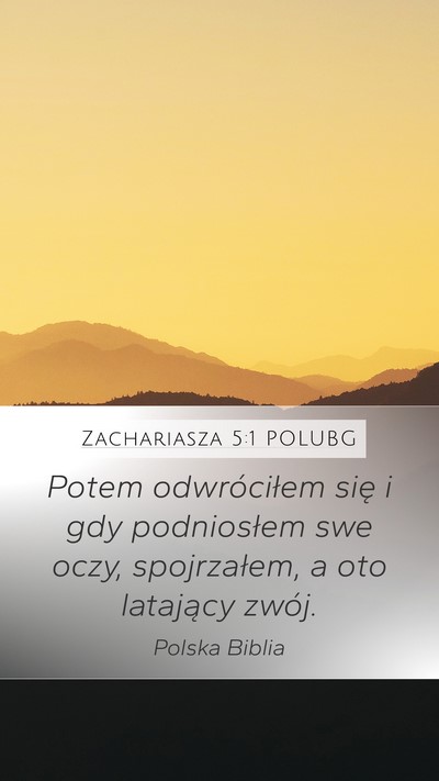Zachariasza 5:1 POLUBG Bible Verse Image