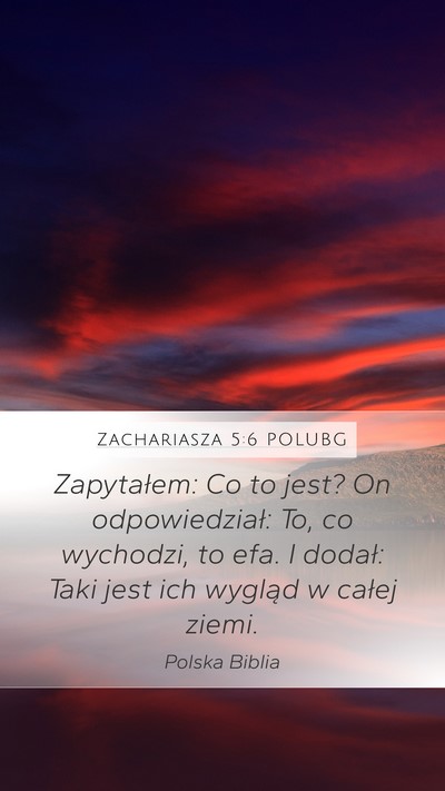 Zachariasza 5:6 POLUBG Bible Verse Image