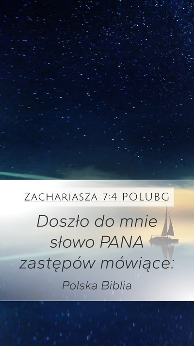Zachariasza 7:4 POLUBG Mobile Phone Wallpaper - Doszło do mnie słowo PANA zastępów - Mobile Bible Verse Wallpaper