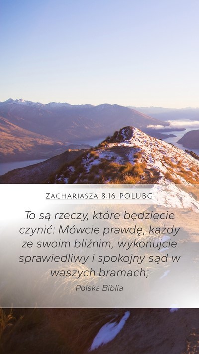 Zachariasza 8:16 POLUBG Bible Verse Image