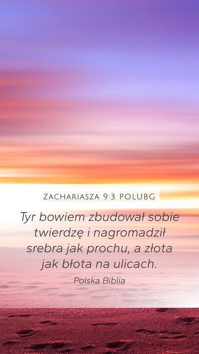 Zachariasza 9:3 POLUBG Bible Verse Image