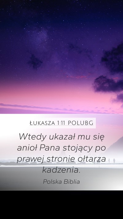 Łukasza 1:11 POLUBG Bible Verse Image