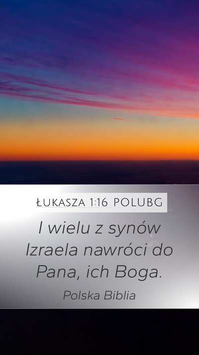 Łukasza 1:16 POLUBG Bible Verse Image