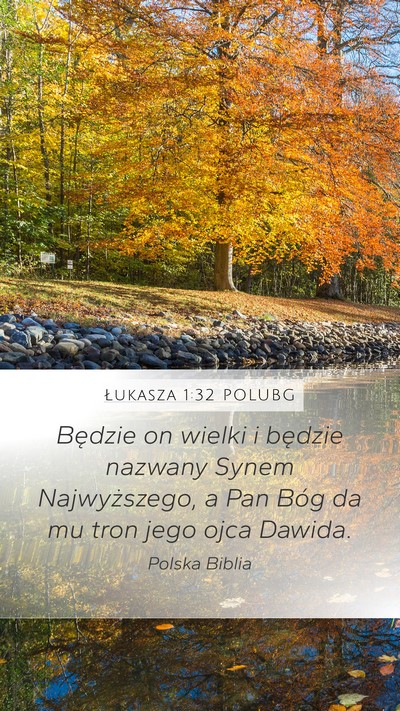 Łukasza 1:32 POLUBG Bible Verse Image