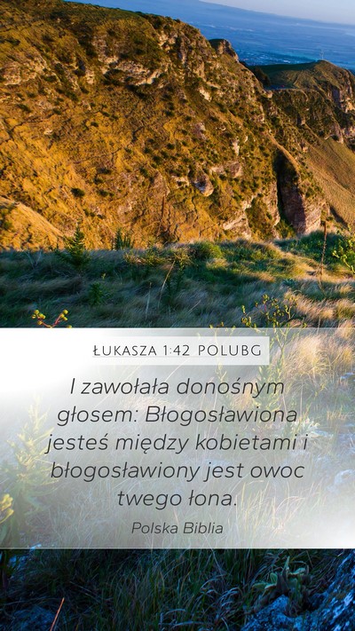 Łukasza 1:42 POLUBG Bible Verse Image