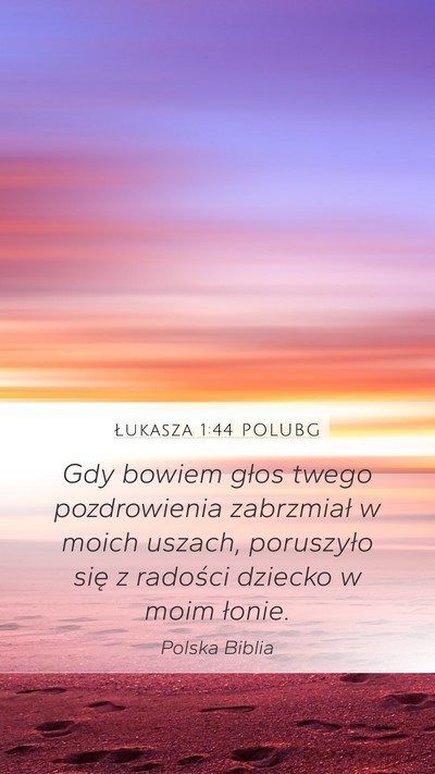 Łukasza 1:44 POLUBG Bible Verse Image