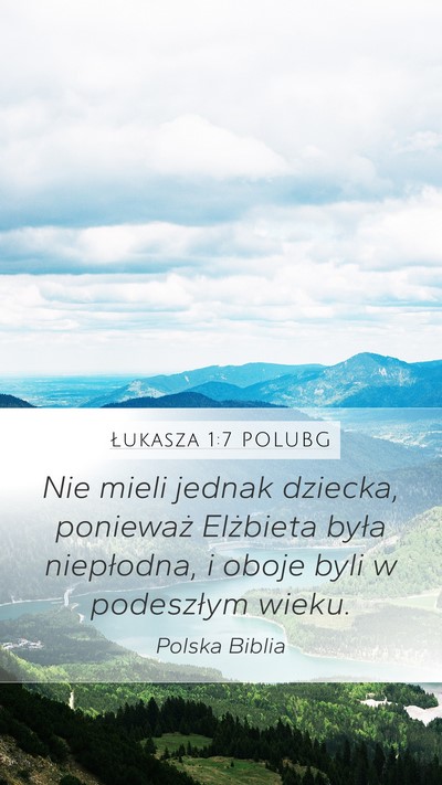 Łukasza 1:7 POLUBG Bible Verse Image