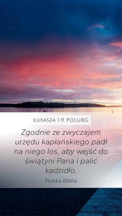 Łukasza 1:9 POLUBG Bible Verse Image