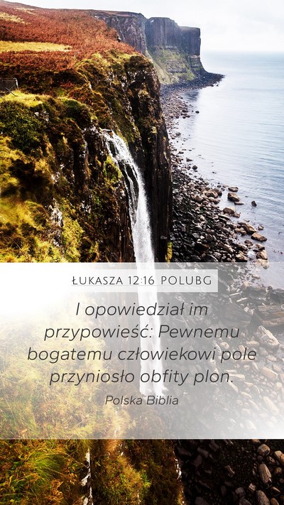 Łukasza 12:16 POLUBG Bible Verse Image