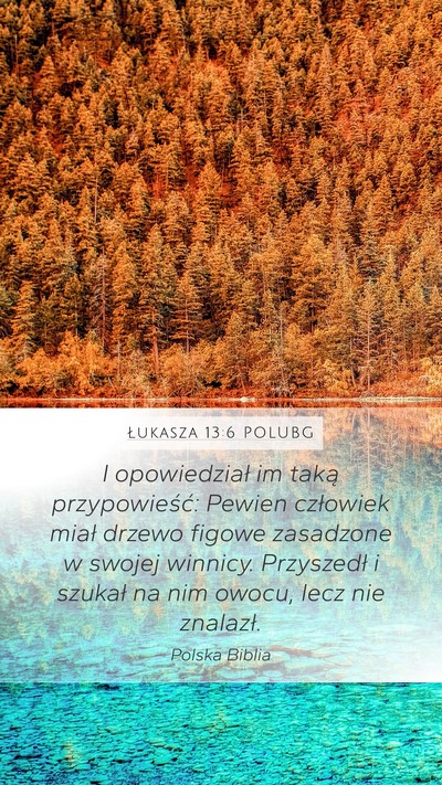 Łukasza 13:6 POLUBG Bible Verse Image