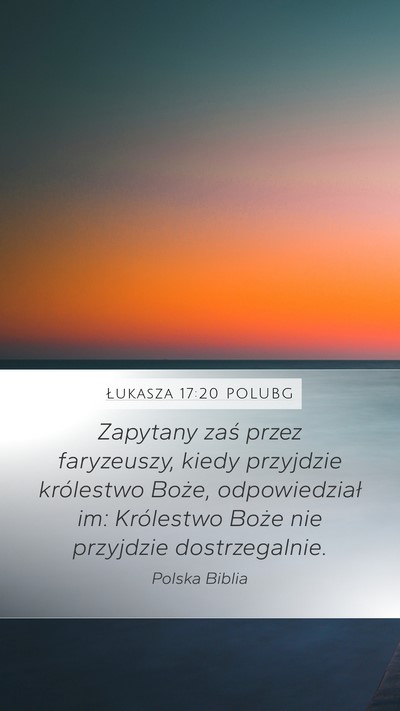 Łukasza 17:20 POLUBG Bible Verse Image