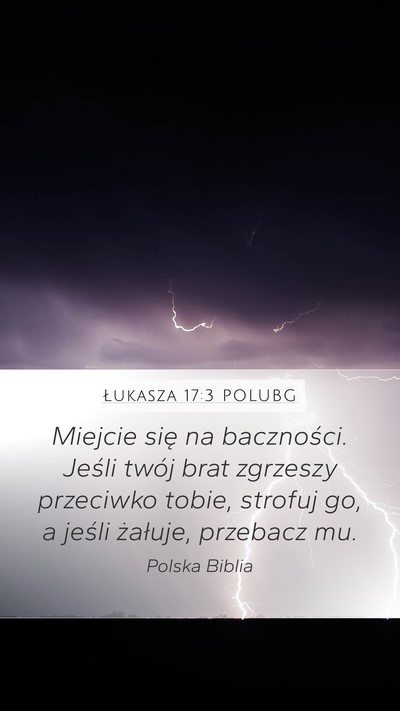 Łukasza 17:3 POLUBG Bible Verse Image