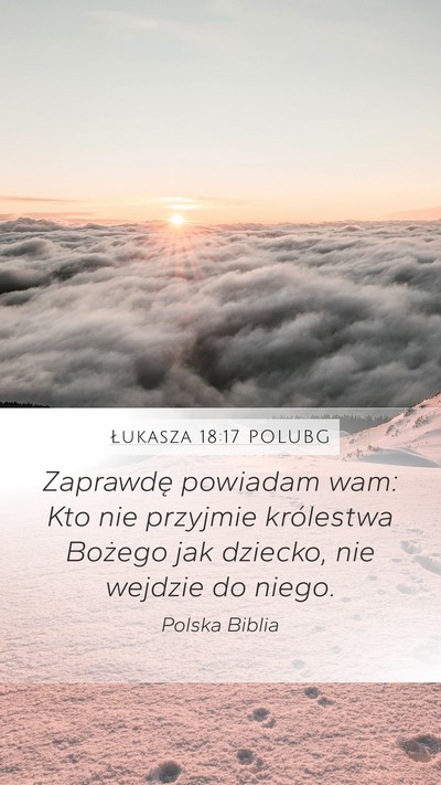 Łukasza 18:17 POLUBG Bible Verse Image