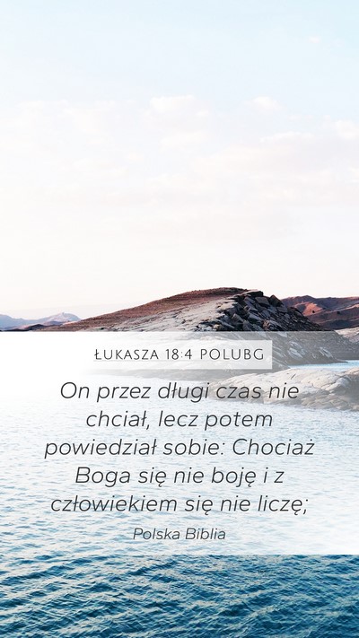 Łukasza 18:4 POLUBG Bible Verse Image