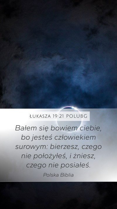 Łukasza 19:21 POLUBG Bible Verse Image