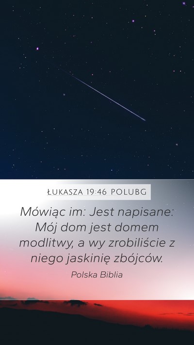 Łukasza 19:46 POLUBG Bible Verse Image