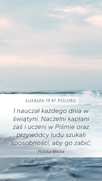 Łukasza 19:47 POLUBG Bible Verse Image