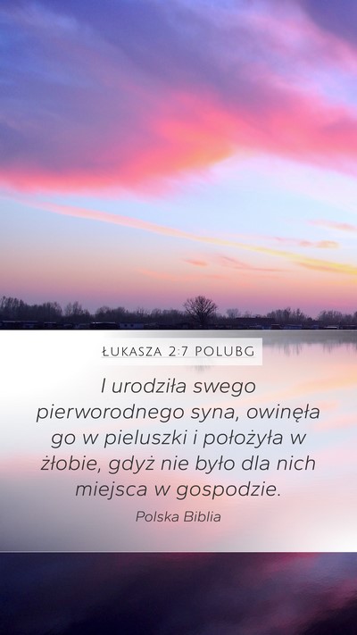 Łukasza 2:7 POLUBG Bible Verse Image