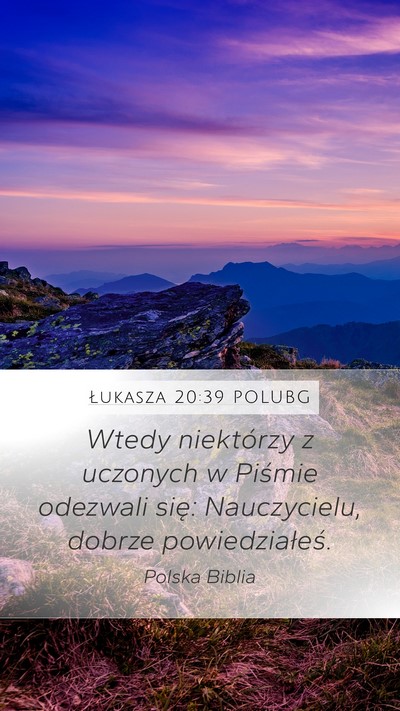 Łukasza 20:39 POLUBG Bible Verse Image