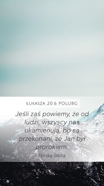 Łukasza 20:6 POLUBG Bible Verse Image