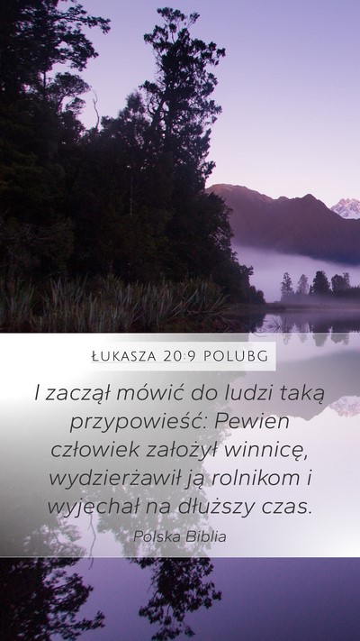 Łukasza 20:9 POLUBG Bible Verse Image