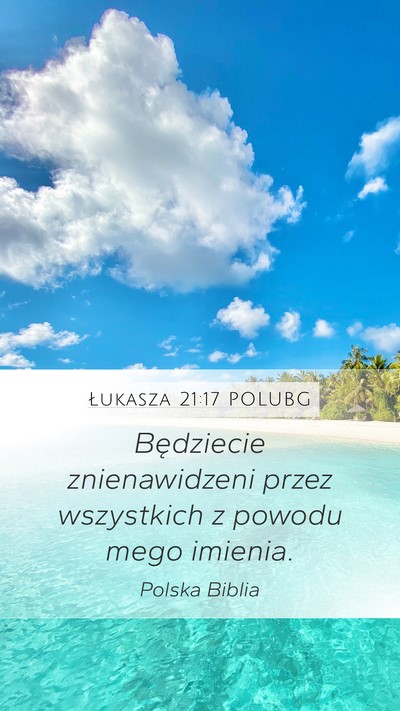 Łukasza 21:17 POLUBG Bible Verse Image