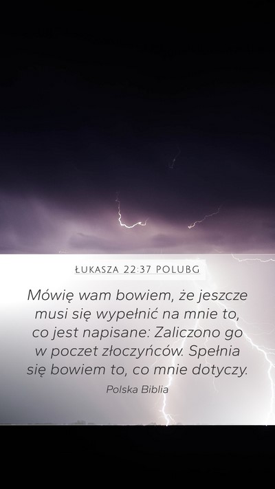 Łukasza 22:37 POLUBG Bible Verse Image