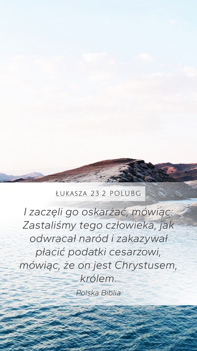Łukasza 23:2 POLUBG Bible Verse Image