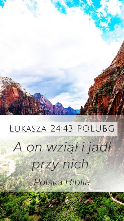Łukasza 24:43 POLUBG Bible Verse Image