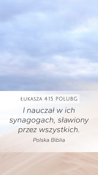 Łukasza 4:15 POLUBG Bible Verse Image