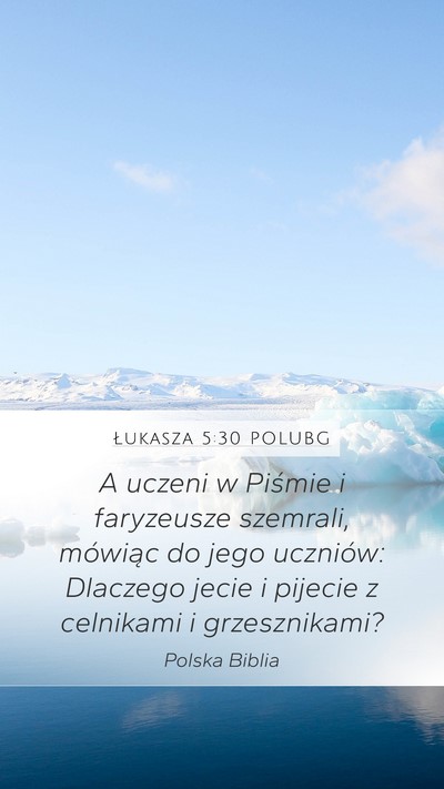 Łukasza 5:30 POLUBG Bible Verse Image