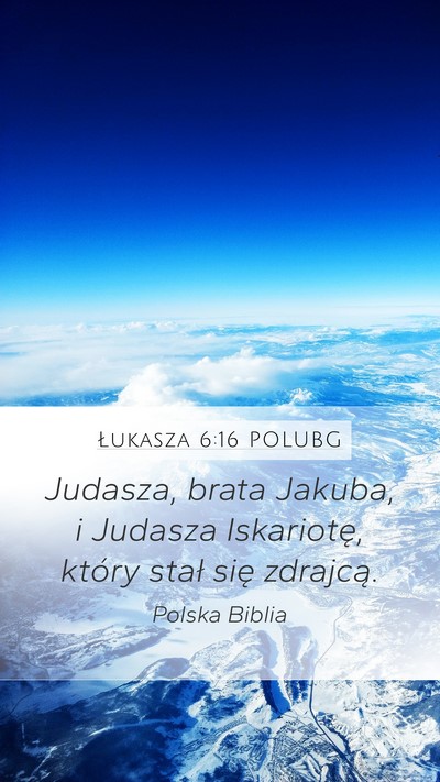 Łukasza 6:16 POLUBG Bible Verse Image