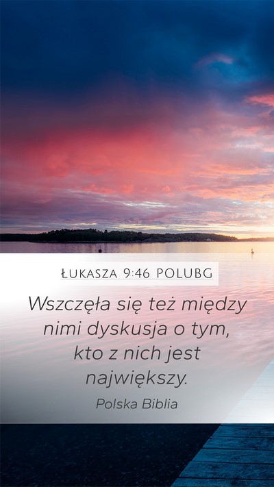 Łukasza 9:46 POLUBG Bible Verse Image